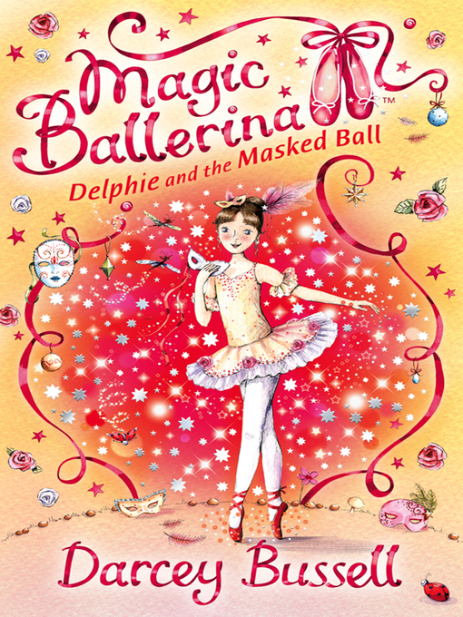Delphie And The Masked Ball Ebook Magic Ballerina Delphie Series 5327